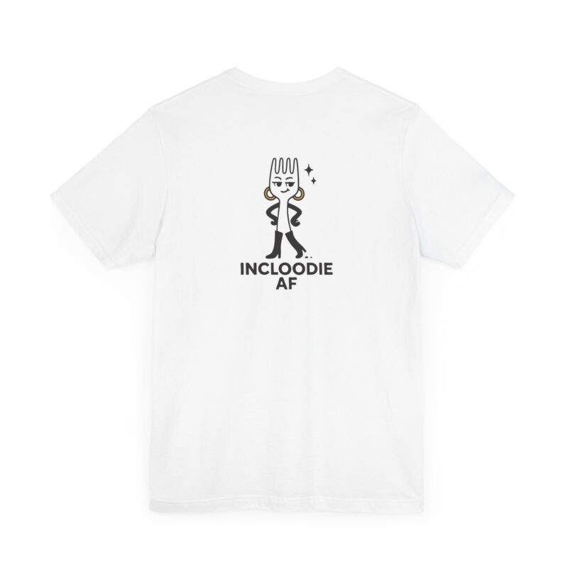 Cute Unisex Jersey Tee - 'Feed Me & Let's Go' and 'Incloodie AF' - Image 4