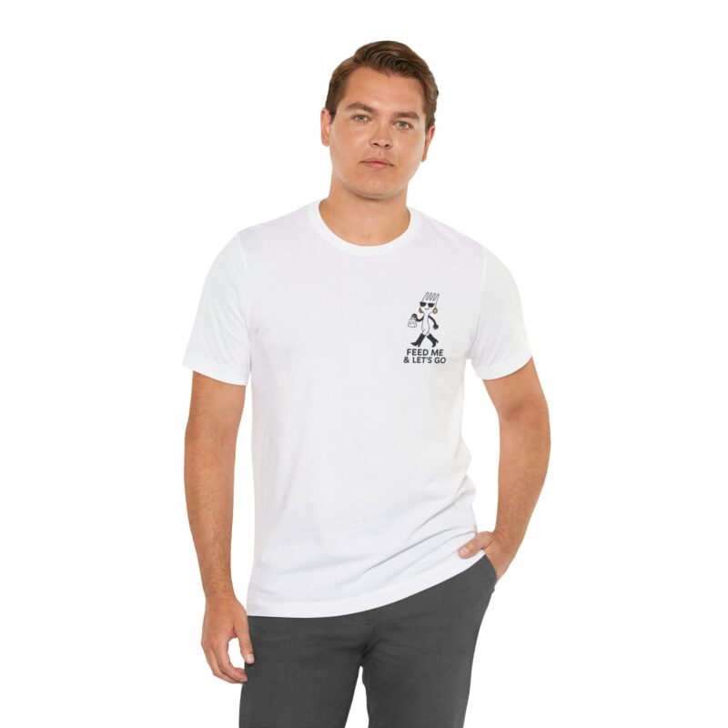Cute Unisex Jersey Tee - 'Feed Me & Let's Go' and 'Incloodie AF' - Image 8