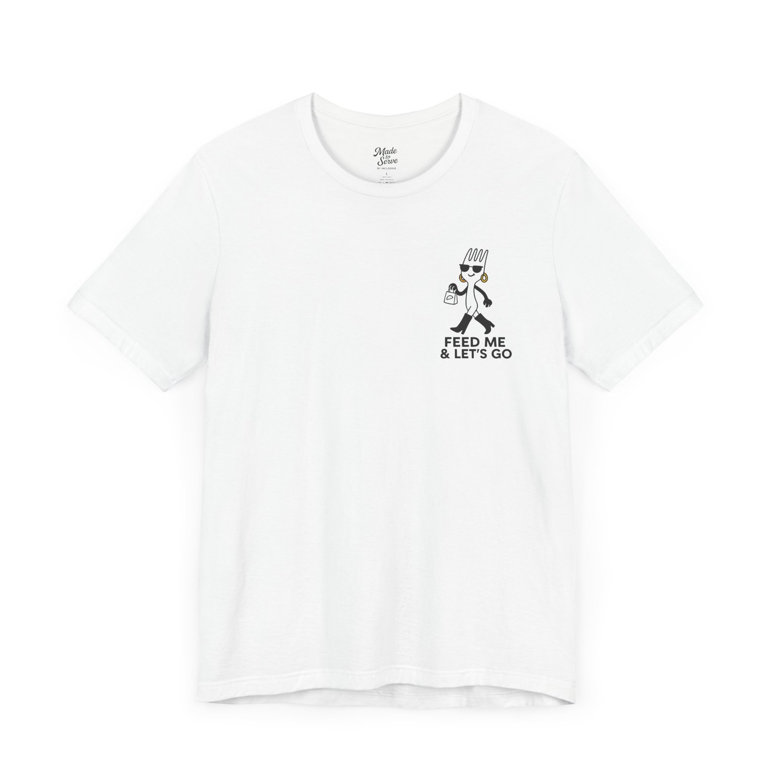 Cute Unisex Jersey Tee - 'Feed Me & Let's Go' and 'Incloodie AF' - Image 3