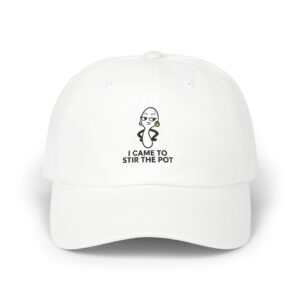 I Came to Stir the Pot Dad Cap - Fun and Quirky Adjustable Hat for All Occasions
